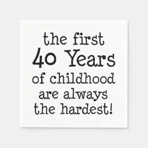 Die ersten 40 Jahre der Kindheit Serviette