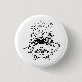 Die Espresso-Auferstehung Lustiger Skelett-Kaffee Button