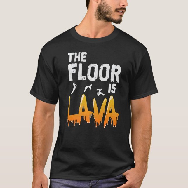 Die Etage ist Lava Parkour T-Shirt (Vorderseite)