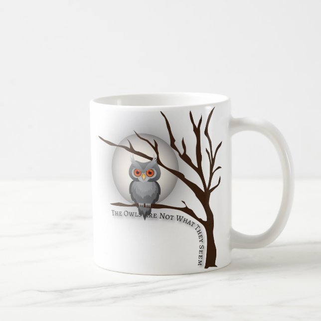 Die Eulen sind nicht, was sie scheinen Kaffeetasse (Rechts)