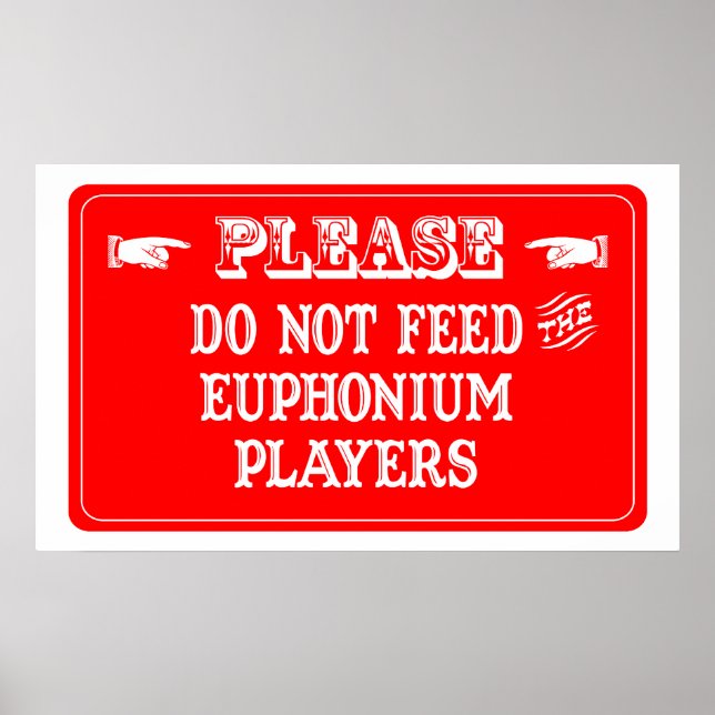 Die Euphonium-Spieler nicht Gefüttert Poster (Vorne)