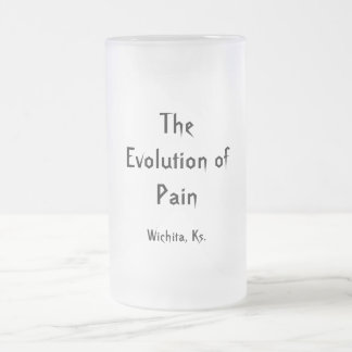 Die Evolution der Schmerz, Wichita, Ks. Mattglas Bierglas
