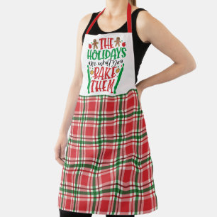 Die Feiertage sind das, was du ihnen Weihnachtsges Schürze