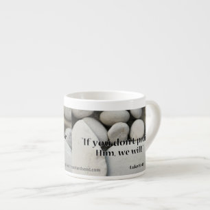 Die Felsen werden ihn loben! Espressotasse