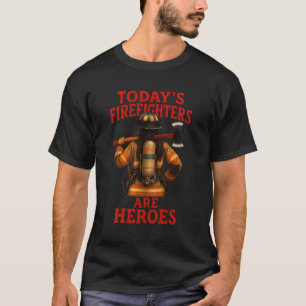 Die Feuerwehrleute von heute sind Helden rot T-Shirt