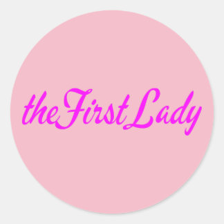 Die First Lady Runder Aufkleber