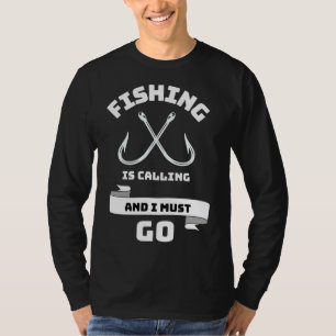 Die Fischerei ist angesagt, und ich muss Zitate ma T-Shirt