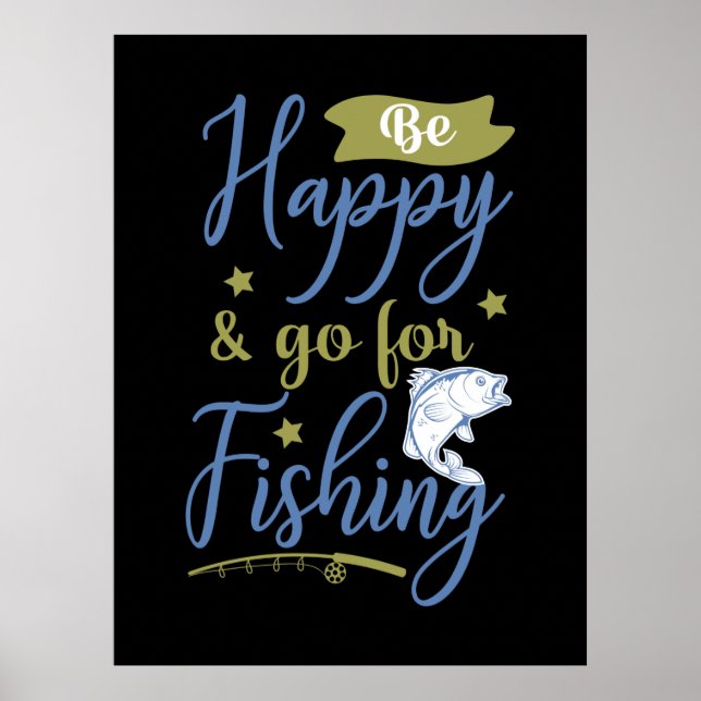 Die Fischerei ist glücklich für den Fischfang Poster (Vorne)