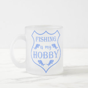 Die Fischerei ist mein Hobby-Schild-Zitat auf Wapp Mattglastasse
