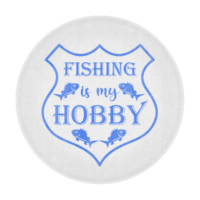 Die Fischerei ist mein Hobby-Schild-Zitat auf Wapp Schneidebrett (Vorderseite)