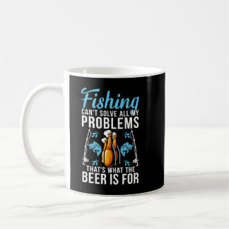 Die Fischerei kann nicht alle meine Probleme lösen Kaffeetasse
