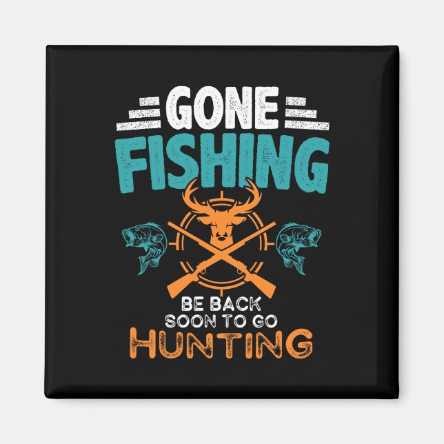 Die Fischerei wird bald auf die Jagd 2 Magnet (Vorne)