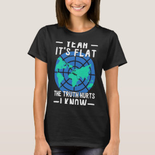 Die flache Erde ist die Wahrheit, die ich aufnehme T-Shirt