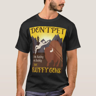 Die flauschigen Kühe nicht in Buffalo essen T-Shirt