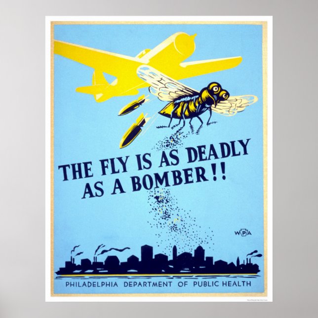 Die Fliege ist so tödlich wie ein Bomber!! - WPA Poster (Vorne)