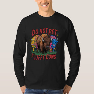 Die fluffy Kühe, Bison Yellowstone Natio, nicht st T-Shirt