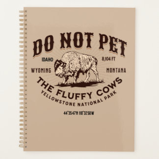 Die Fluffy Kühe Yellowstone Bison Funny nicht best Planer