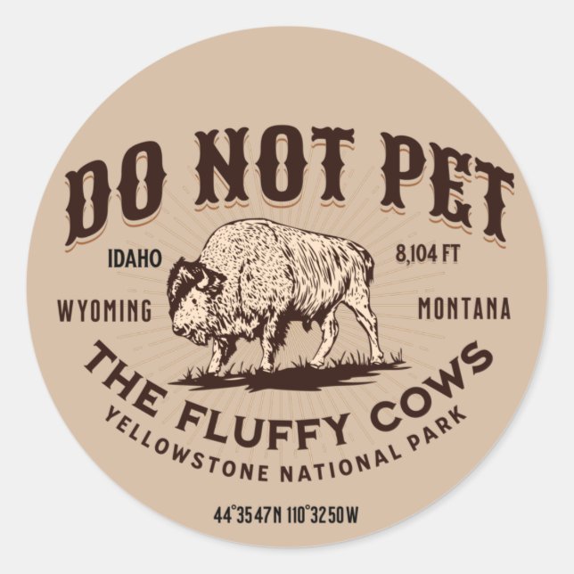 Die Fluffy Kühe Yellowstone Bison Funny nicht best Runder Aufkleber (Vorderseite)