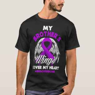 Die Flügel meines Bruders bedecken meine Überdosie T-Shirt