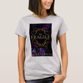 Die Fragilität T-Shirt