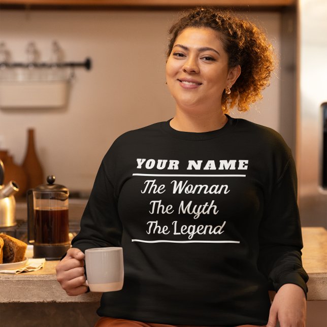 Die Frau personalisiert den Mythos der Legende Sweatshirt (Von Creator hochgeladen)