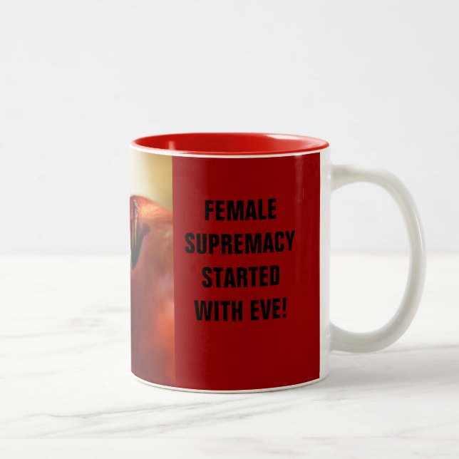DIE FRAUENÜBERLEBUNG BEGANN MIT Eva! Zweifarbige Tasse (Rechts)