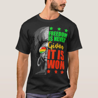 Die Freiheit der Frauen wird niemals gegeben, sie T-Shirt