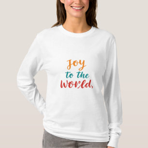 Die Freude an der Welt T-Shirt
