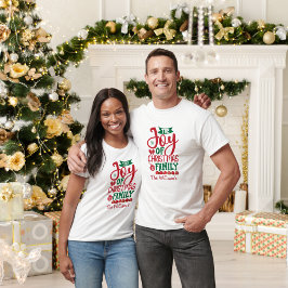 Die Freude an Weihnachten ist Familie T-Shirt
