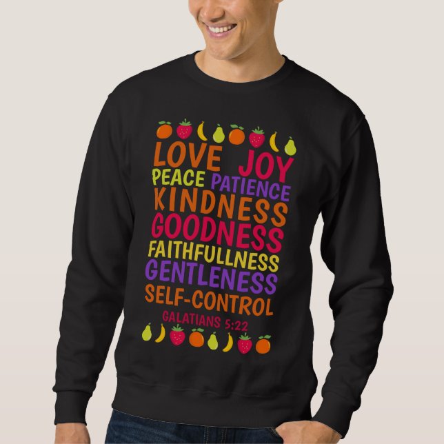Die Früchte des Geistes Galatians geben Bibelverse Sweatshirt (Vorderseite)