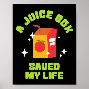 Die Funny Juice Box Rettete meinen Lebensstandard Poster