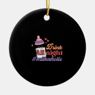Die ganze Nacht trinken Keramik Ornament