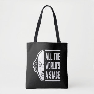 Die ganze Welt ist eine Bühne des Zitats von Shake Tasche