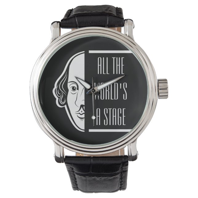 Die ganze Welt ist eine Bühne Shakespeare Zitat Th Armbanduhr (Vorderseite)