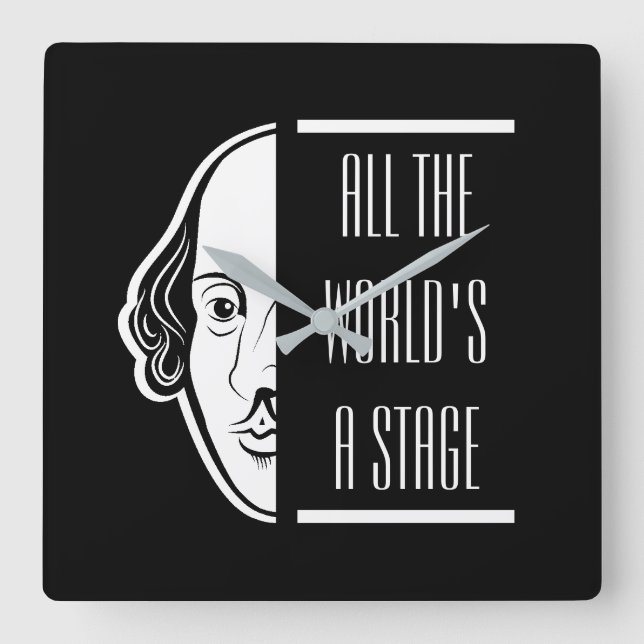 Die ganze Welt ist eine Bühne Shakespeare Zitat Th Quadratische Wanduhr (Vorderseite)