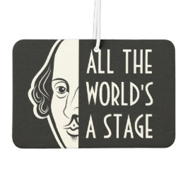 Die ganze Welt ist eine Bühne Shakespeares Zitat Autolufterfrischer