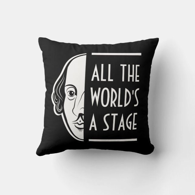 Die ganze Welt ist eine Bühne Shakespeares Zitat Kissen (Rückseite)