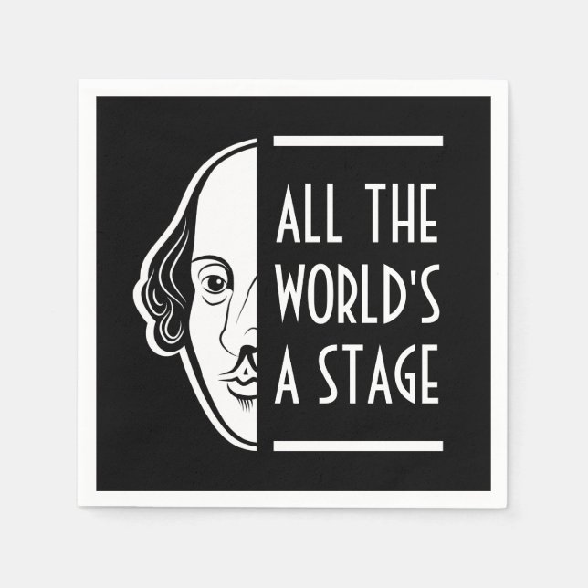 Die ganze Welt ist eine Bühne Shakespeares Zitat Serviette (Vorderseite)