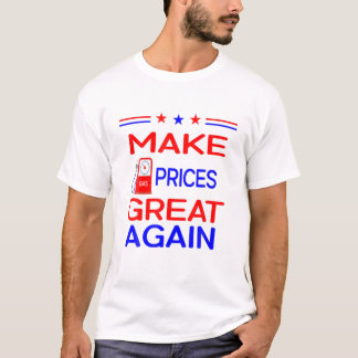 Die Gaspreise wieder großartig machen T-Shirt