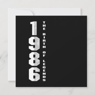 Die Geburt der Legenden 1986 34. Geburtstagsgesche Einladung
