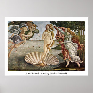 Die Geburt der Venus. von Sandro Botticelli Poster
