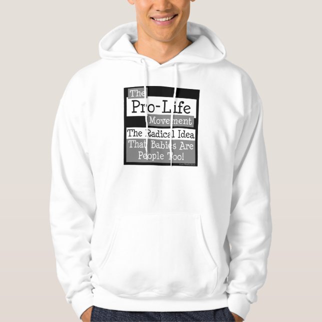 Die gegen die Abtreibung Bewegung Hoodie (Vorderseite)