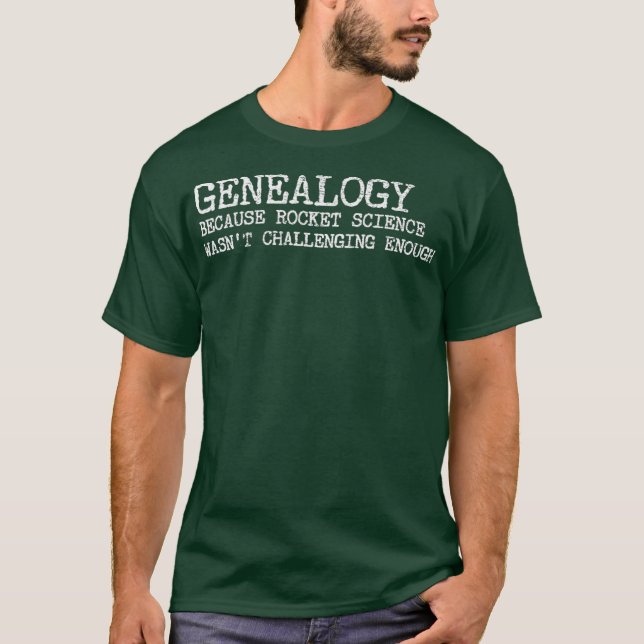Die Genealogie der Raketenwissenschaft war eine He T-Shirt (Vorderseite)