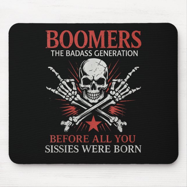 Die Generation der Boomer, bevor alles, was Sie Si Mousepad (Vorne)