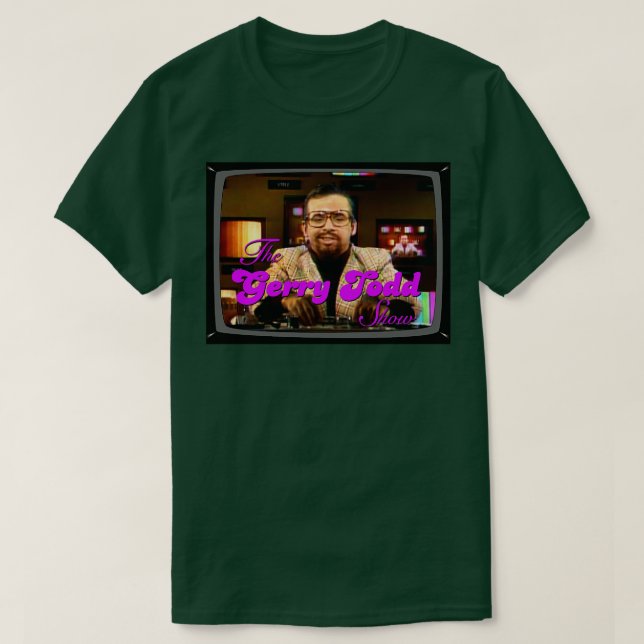 Die Gerry Todd Show SCTV T-Shirt (Design vorne)