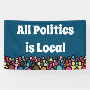 Die gesamte Politik ist lokal 2024 Banner