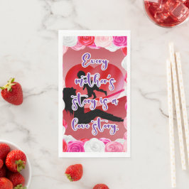 Die Geschichte der Liebe einer Mutter Serviette