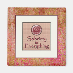 DIE GESELLSCHAFT IST ALLES, WAS Erholung Sobriety Magnet