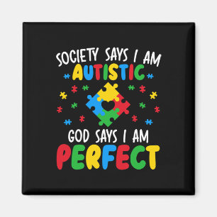 Die Gesellschaft sagt, ich bin autistisch, Gott sa Magnet
