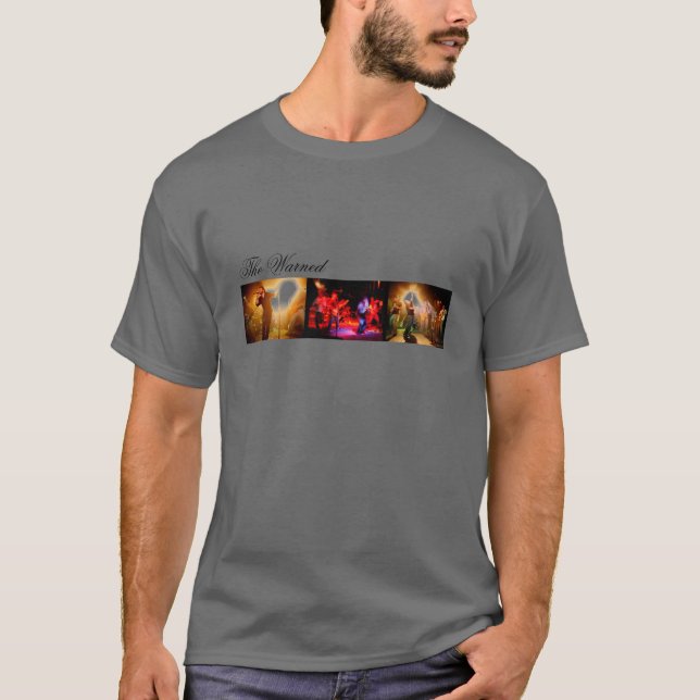 Die gewarnte Livedunkelheit T T-Shirt (Vorderseite)
